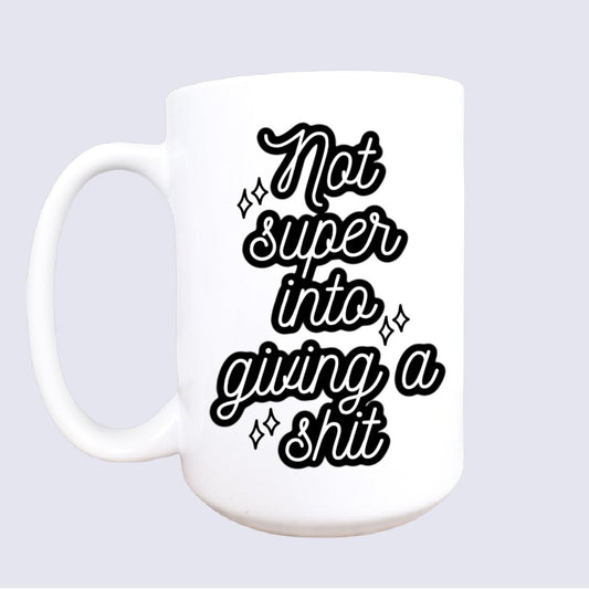 15oz Not super into giving a ceramic coffee mug, funny gift - houseoflilac