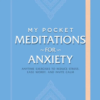 My Pocket Meditations For Anxiety: Anytime Exercises - houseoflilac
